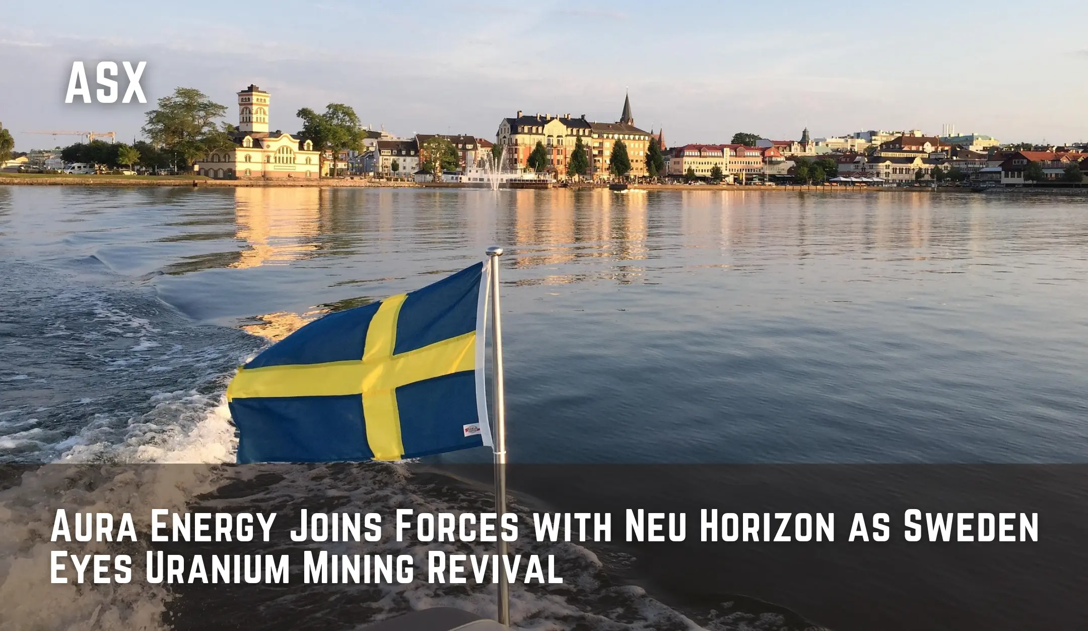 Aura Energy Joins Forces with Neu Horizon as Sweden Eyes Uranium Mining Revival